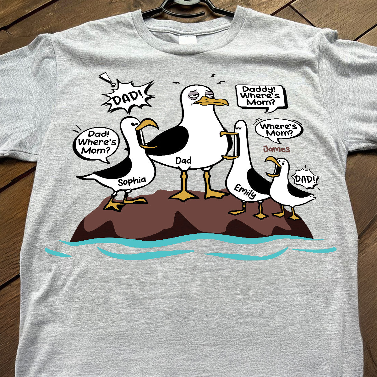 Where's Mom Funny Seagulls & Tired Dad - Personalized Shirt - Funny Father's Day Gift For Dad, Husband