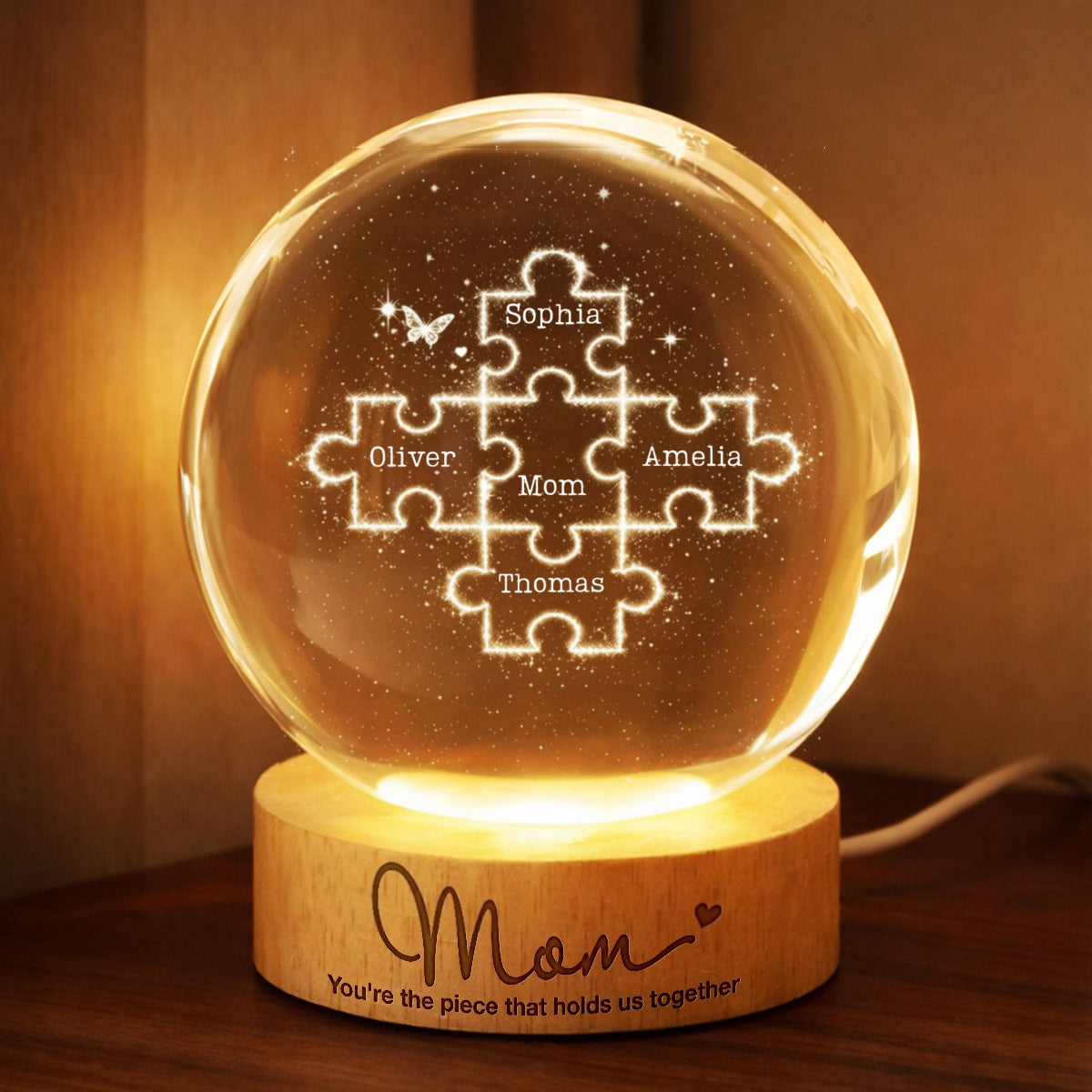 Mom You're the Piece that Holds Us Together - Personalized Crystal Ball LED Night Light - Mother's Day Gift for Mom, Wife