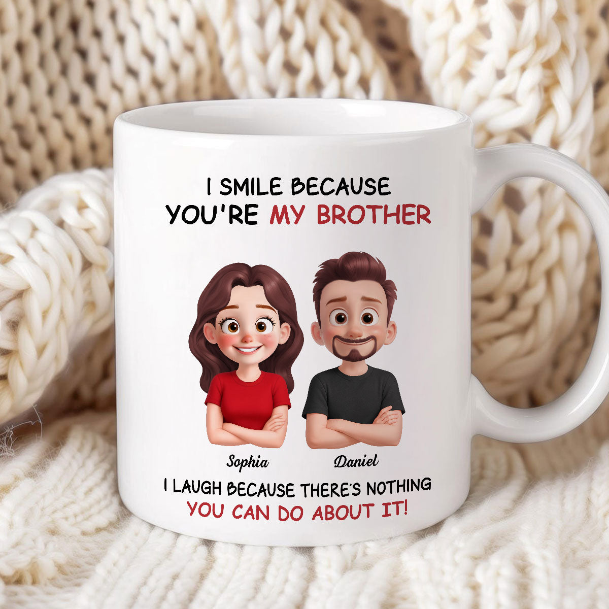 My Sister Brother Funny - Personalized Mug - Funny Gift For Sibling Brother Sister