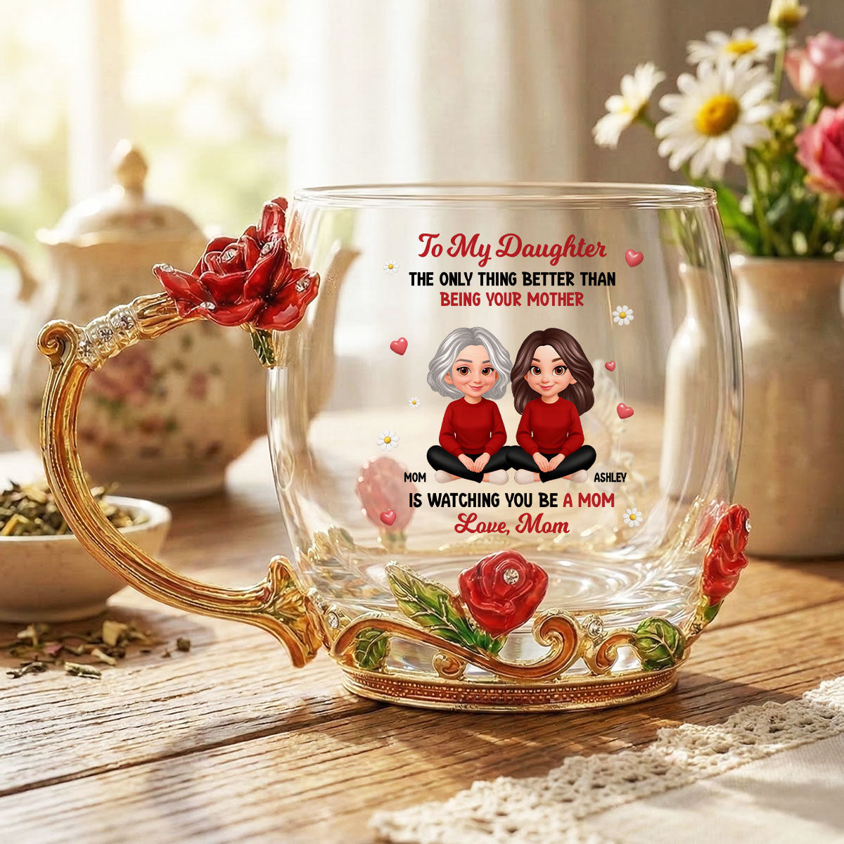 The Only Thing Better Than Being Your Mom - Personalized Enamel Flower Tea Cup - Mother's Day Gift
