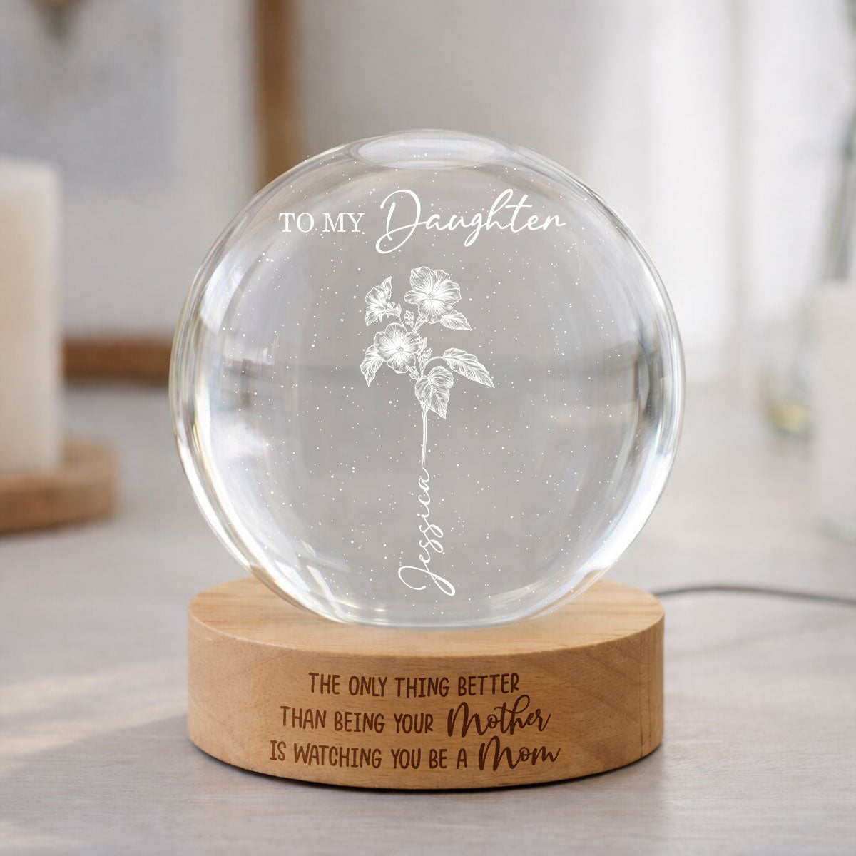 Watching You Be a Mom - Personalized Crystal Ball LED Night Light - Mother's Day Gift for Daughter