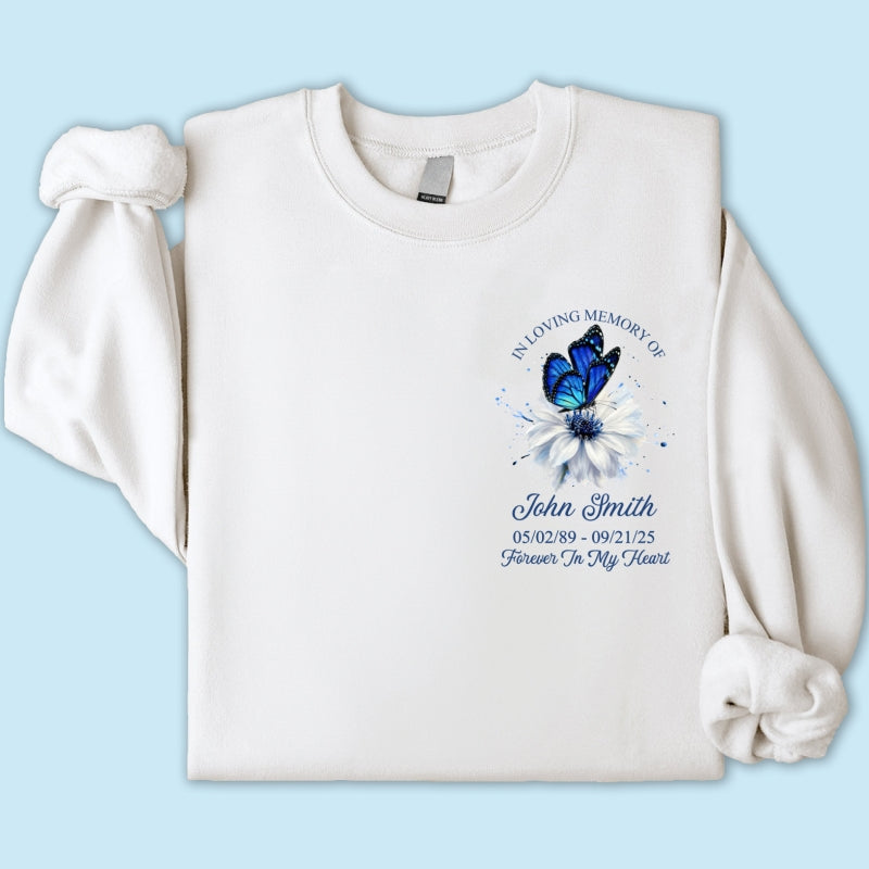 Memorial Butterfly Forever In My Heart - Personalized Shirt - Remembrance Gift