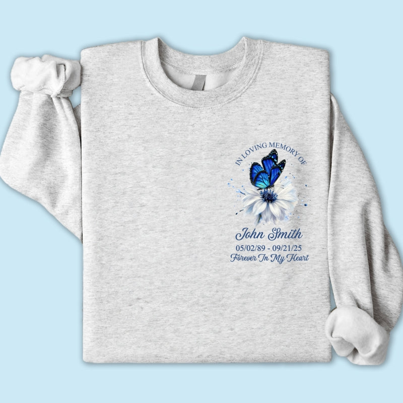 Memorial Butterfly Forever In My Heart - Personalized Shirt - Remembrance Gift