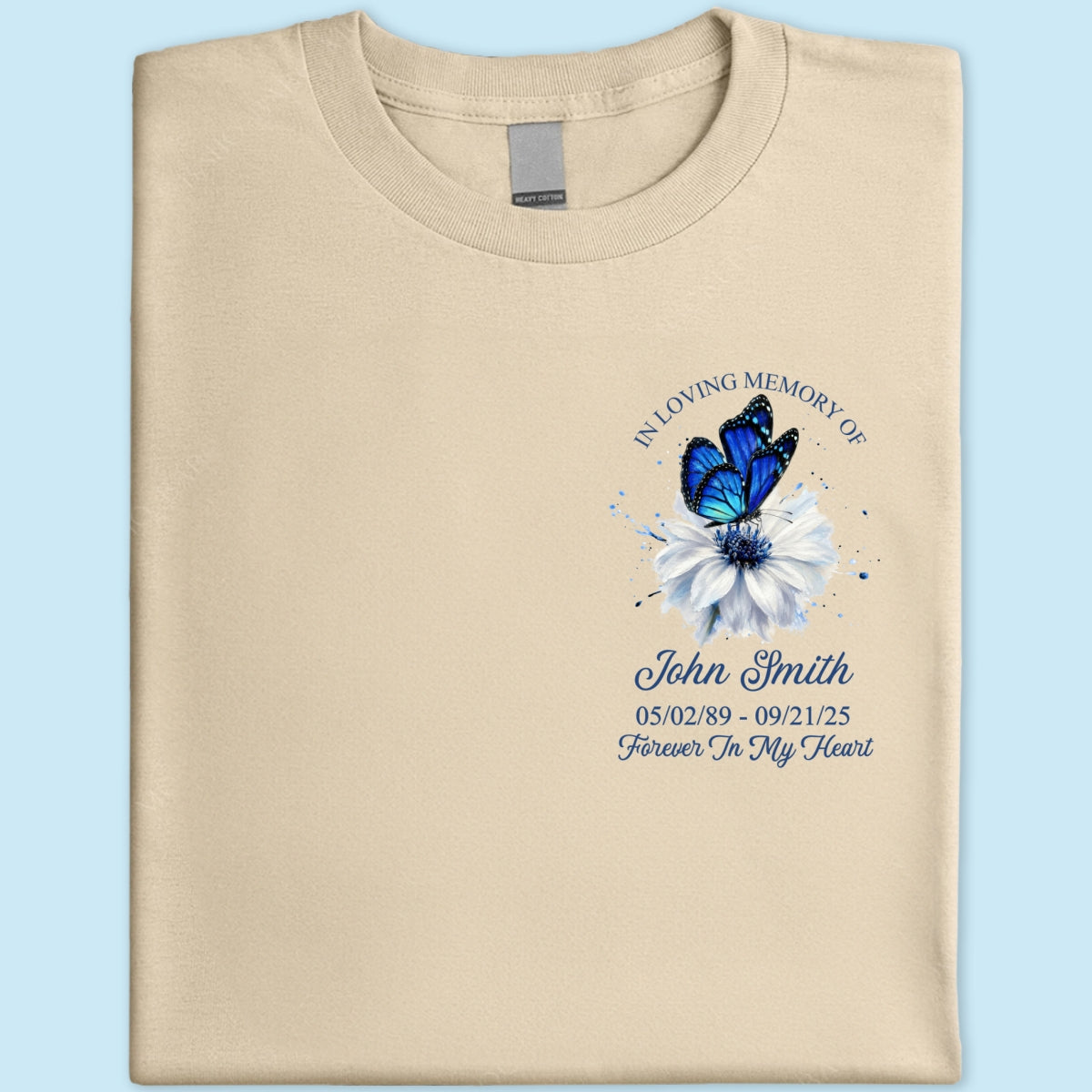 Memorial Butterfly Forever In My Heart - Personalized Shirt - Remembrance Gift