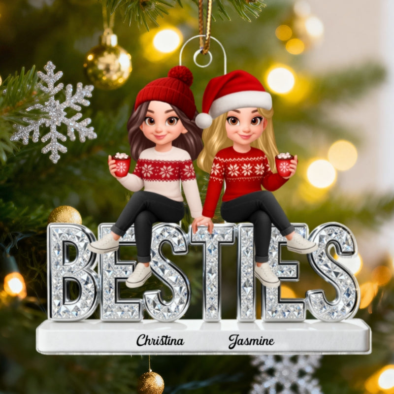3D Shinning Effect Besties Christmas - Personalized Acrylic Ornament - Heartwarming Christmas Gift For Best Friends, Matching Group Ornaments