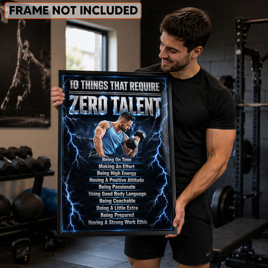 10 Things That Require Zero Talent - Personalized Poster - Motivational Print