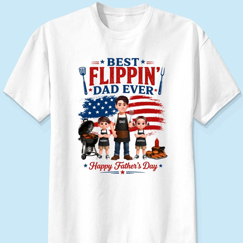 BBQ Best Flippin' Dad Ever Nation Flag - Personalized Shirt - Father's Day Gift For Dad, Husband