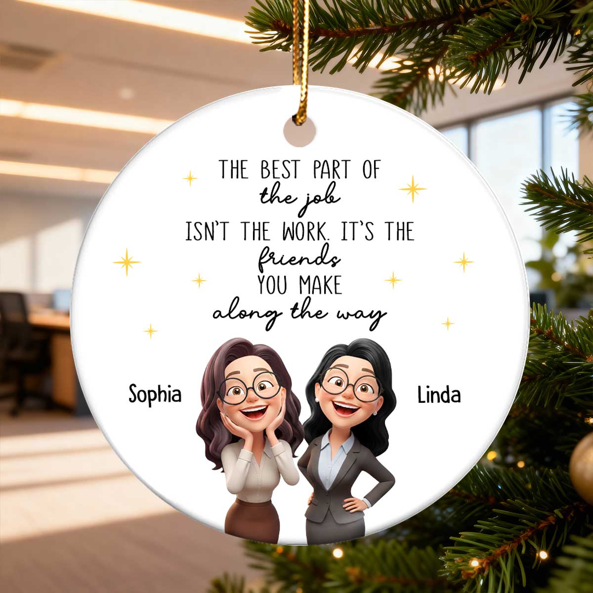 The Best Part of the Job is the Friends You Make - Personalized Ceramic Ornament - Christmas Gift for Work Besties