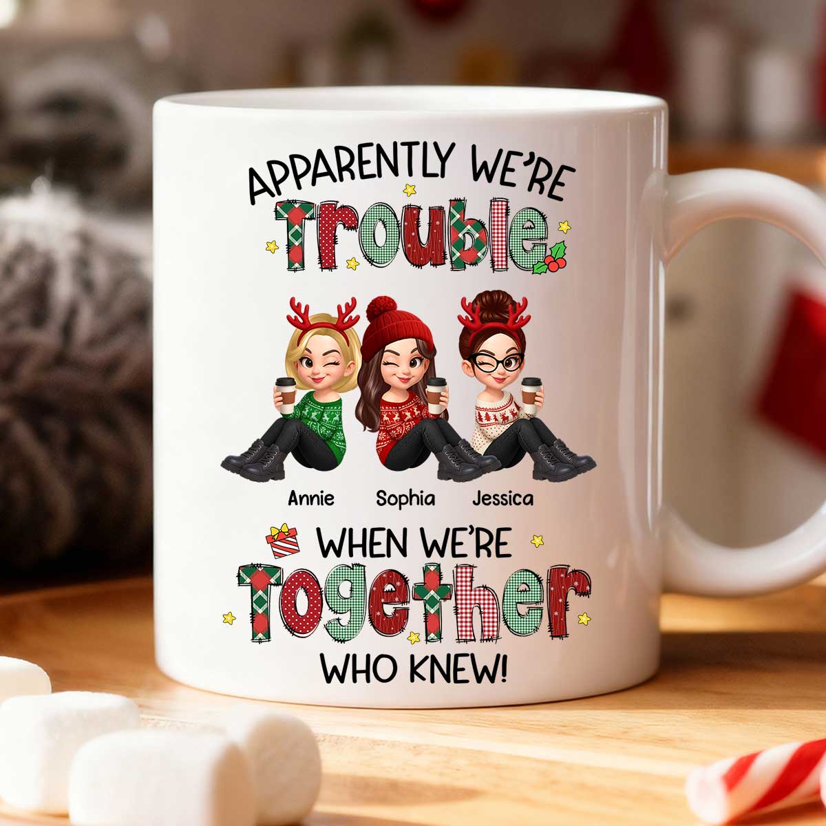 Christmas Besties Apparently We're Trouble When We're Together - Personalized Mug
