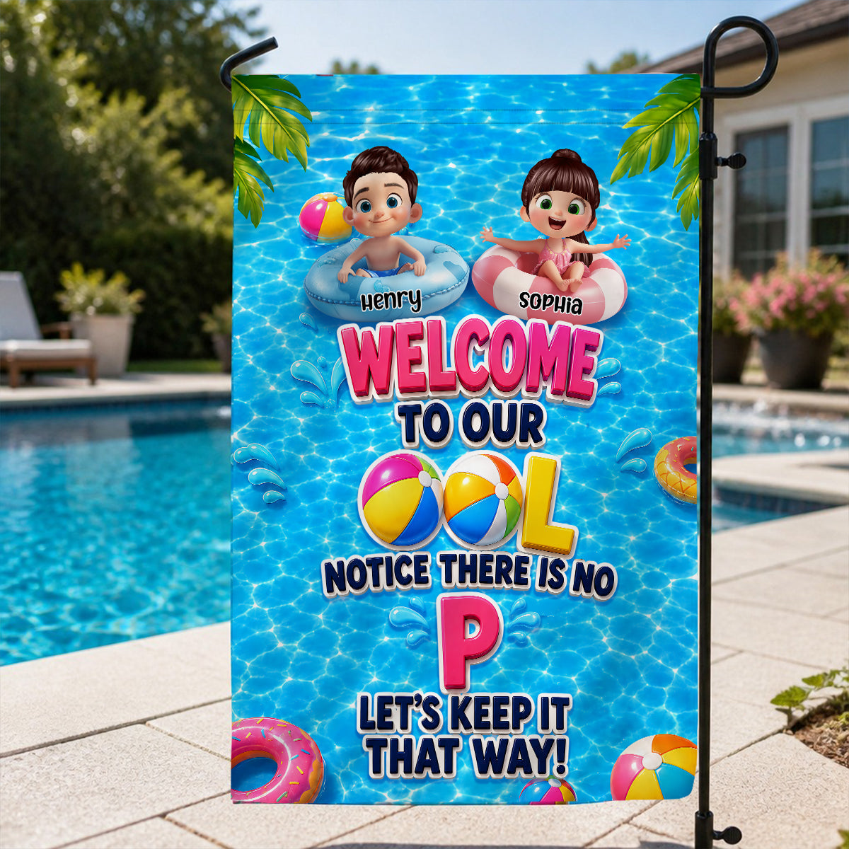 Notice There Is No "P" In The Pool - Personalized Garden Flag - Gift For Kids, Grandparents, Summer Decorations