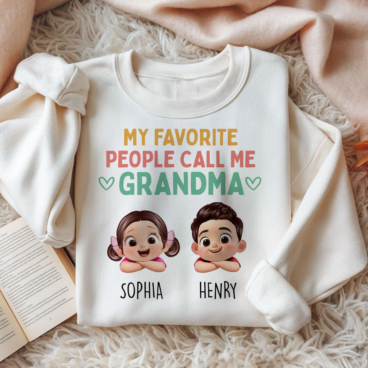 My Favorite People Call Me Grandma - Personalized Shirt - Heartfelt Mother's Day Gift for Grandma, Wife