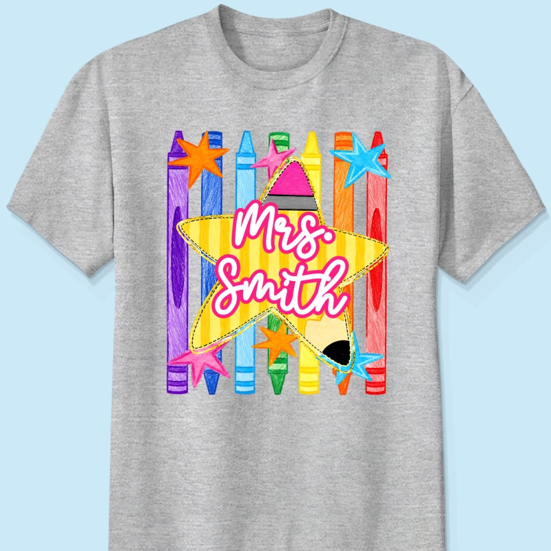 Striped Custom Teacher Name Pencil Crayons - Personalized Shirt - Back To School Gift for Teachers