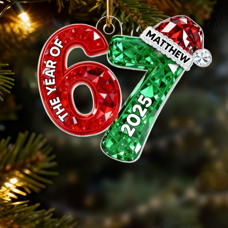 3D Effect 67 Six Seven 2025 Slang Christmas Various Designs - Personalized Acrylic Ornament - Funny Christmas Gift For Teen, Grandkid, Gen Alpha