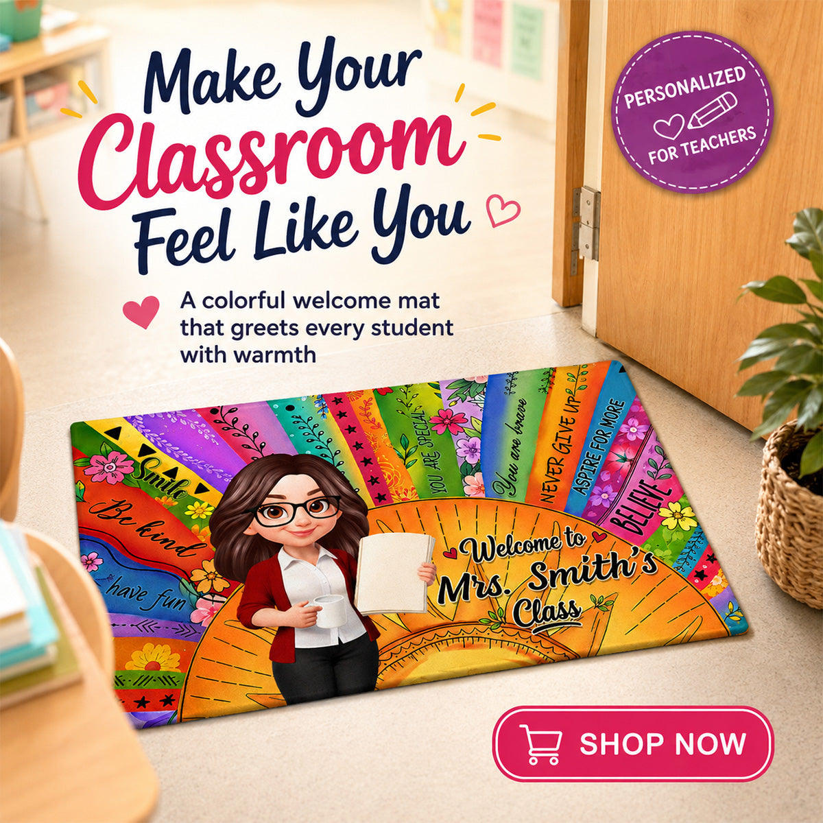 Welcome To Teacher Classroom Boho Sun Colorful Message - Personalized Doormat - Back To School Gift For Teacher