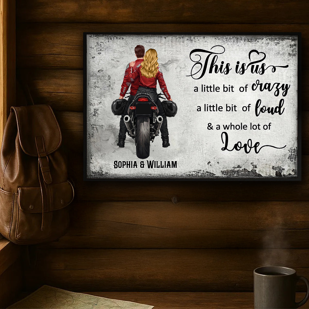 This is Us A Little Bit Crazy A Little Bit Loud Biker Couples - Personalized Poster - Anniversary Gift for him, for her