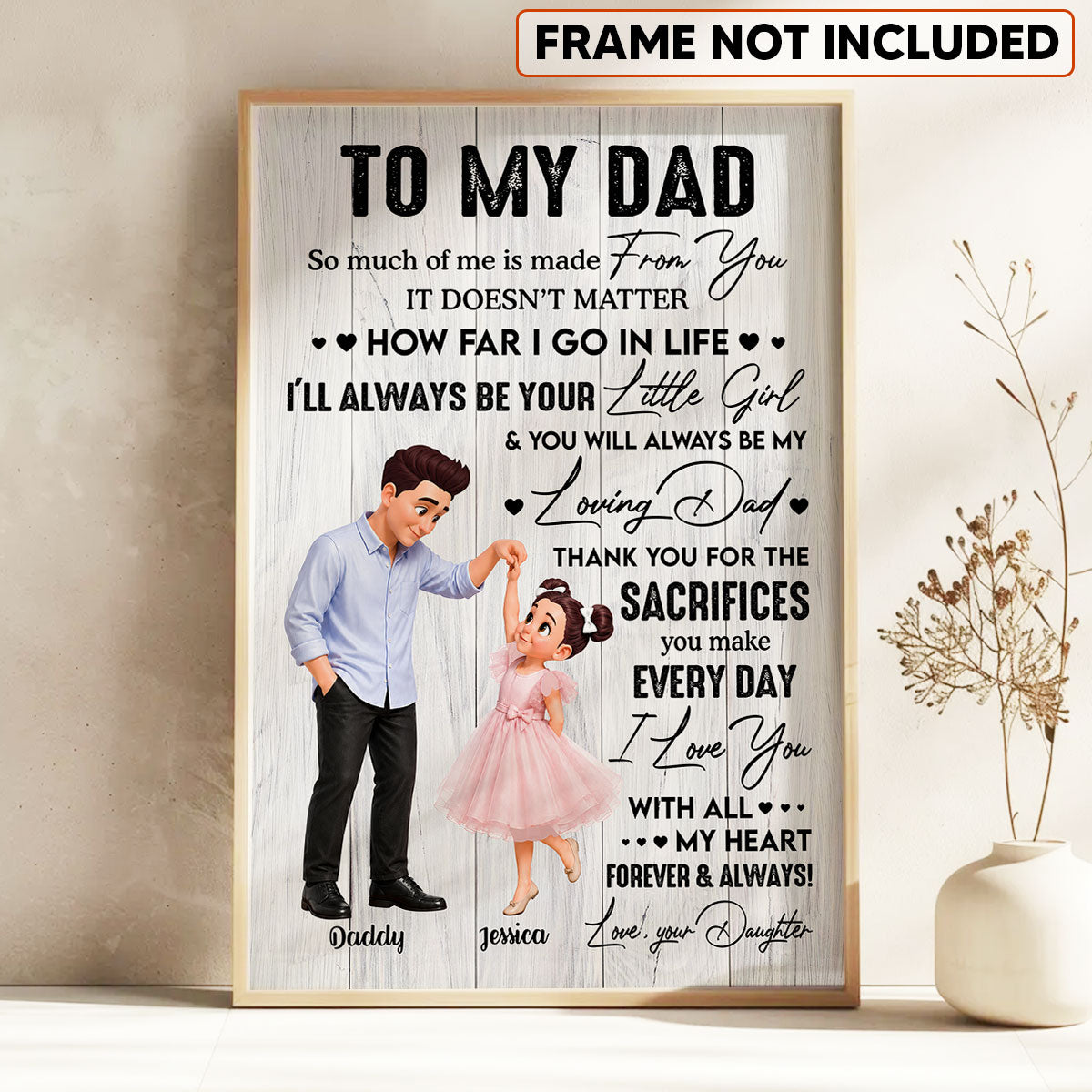 To My Dad I'll Always Be Your Little Girl Dad And Daughter Dancing - Personalized Poster - Father's Day Gift For Dad, Husband