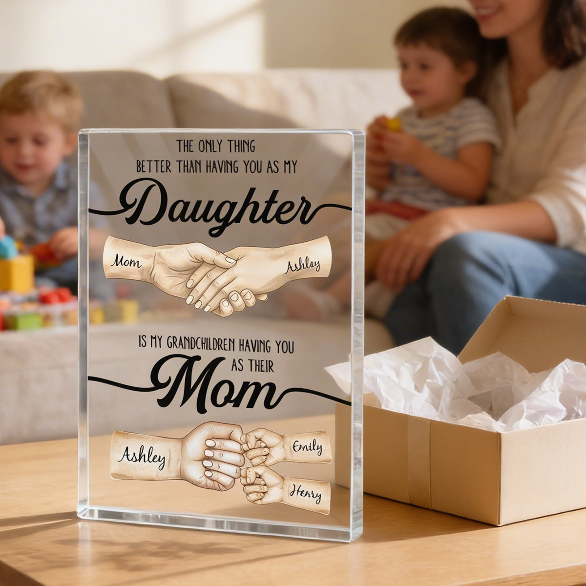 The Only Thing Better Than Having You As My Daughter - Personalized Acrylic Block Plaque - Mother's Day Gift For Daughter