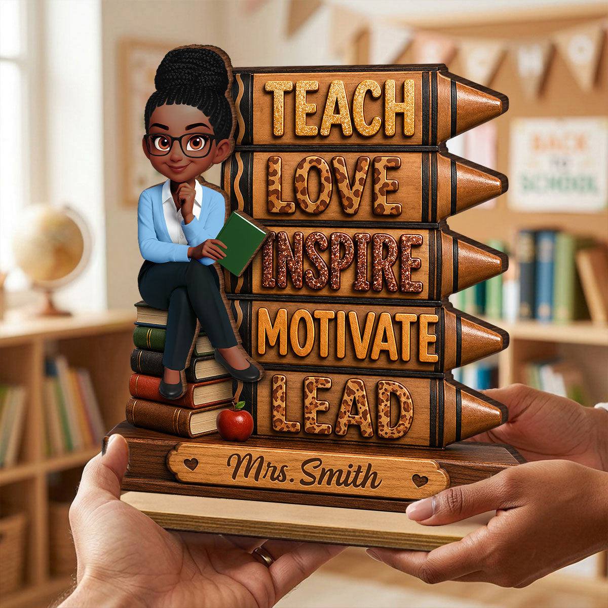 Teach Love Inspire Motivate Lead - Personalized 2-Layered Wooden Plaque - Back to School Gift for Teachers