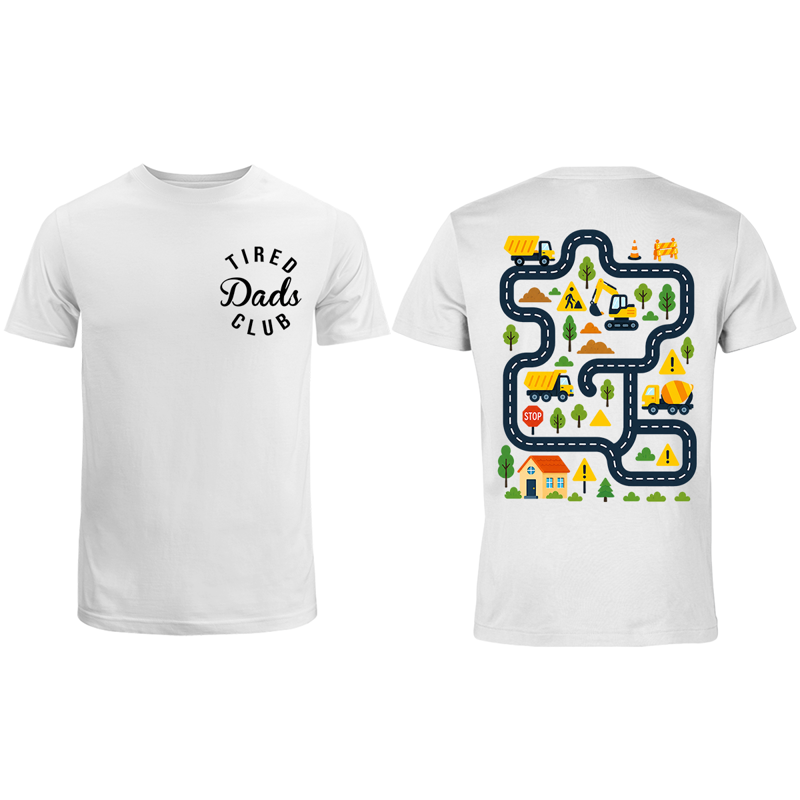 Tired Dads Club Construction Car Track Massage Double-Sided Shirt - Funny Father's Day Gift For Dad