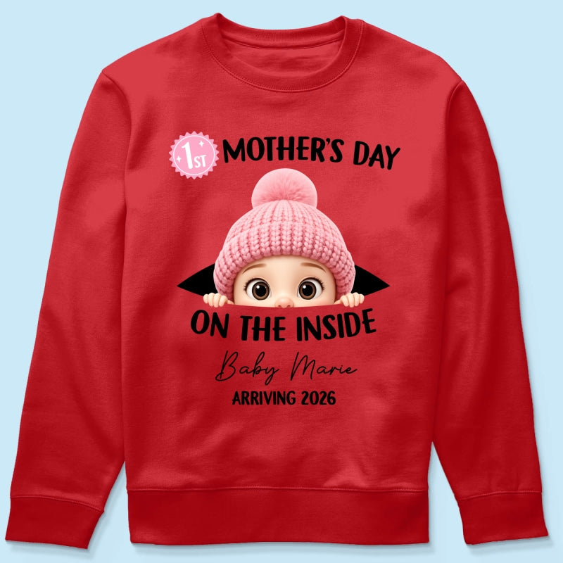 First Mother's Day on the Inside - Personalized Shirt - Baby Arriving Gift, Custom Pregnancy Announcement Tee
