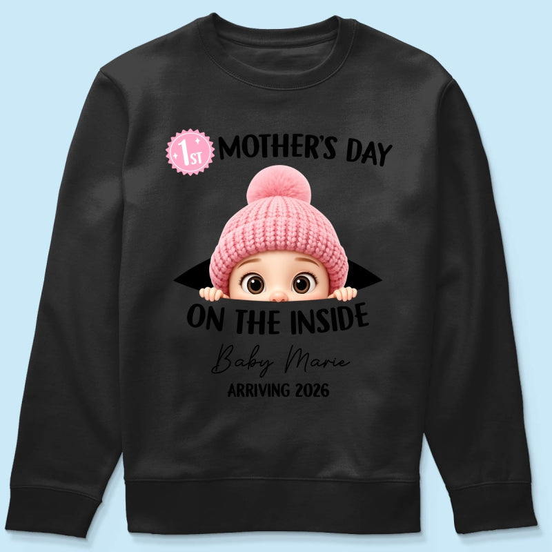 First Mother's Day on the Inside - Personalized Shirt - Baby Arriving Gift, Custom Pregnancy Announcement Tee