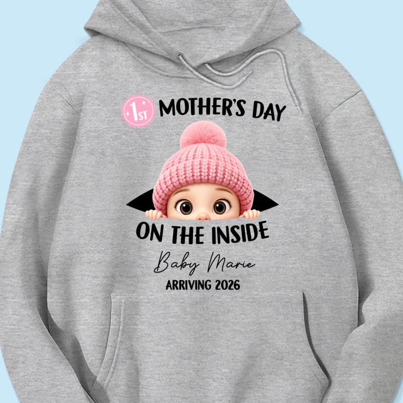 First Mother's Day on the Inside - Personalized Shirt - Baby Arriving Gift, Custom Pregnancy Announcement Tee