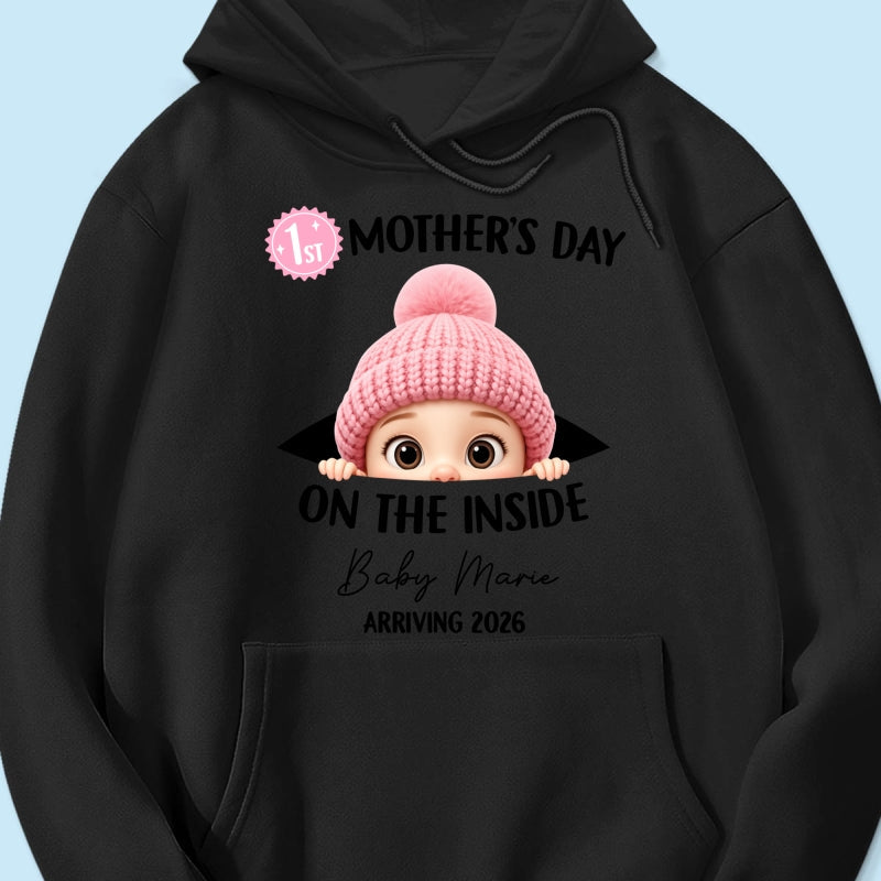 First Mother's Day on the Inside - Personalized Shirt - Baby Arriving Gift, Custom Pregnancy Announcement Tee