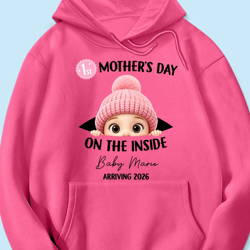 First Mother's Day on the Inside - Personalized Shirt - Baby Arriving Gift, Custom Pregnancy Announcement Tee