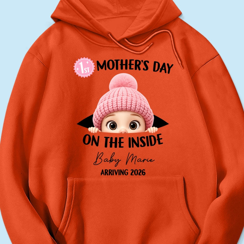First Mother's Day on the Inside - Personalized Shirt - Baby Arriving Gift, Custom Pregnancy Announcement Tee