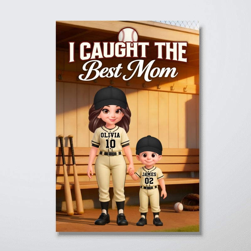 We Caught The Best Mom Baseball Dugout Mom And Kids - Personalized Poster - Mother's Day Gift For Baseball Mom