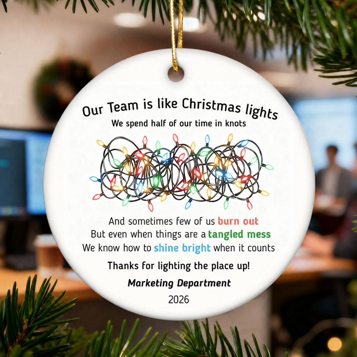 Our Team Is Like Christmas Light - Personalized Ceramic Ornament - Funny Employees Gift from Boss, Team Appreciation, Gifts for Staff