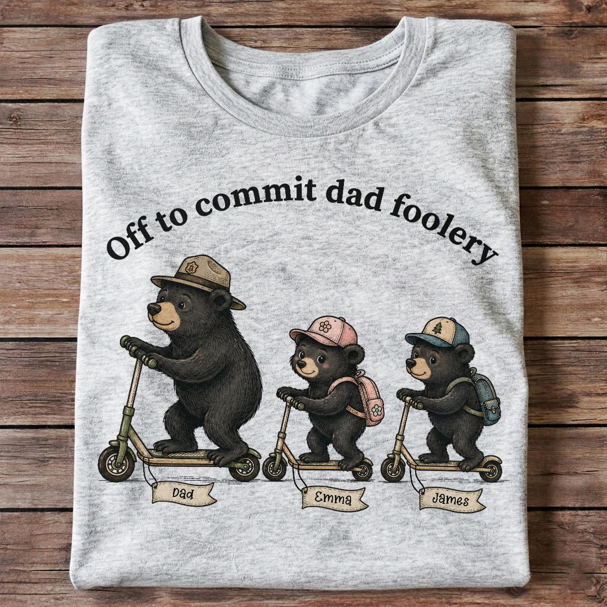Off To Commit Dad Foolery Bear Dad & Kids - Personalized Shirt - Funny Father's Day Shirt For Husband