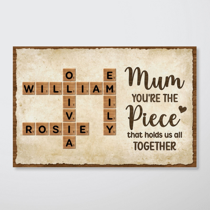 Mum You're The Piece That Holds Us All Together Crossword Puzzle Art - Personalised Poster - Mother's Day Gift for Mum