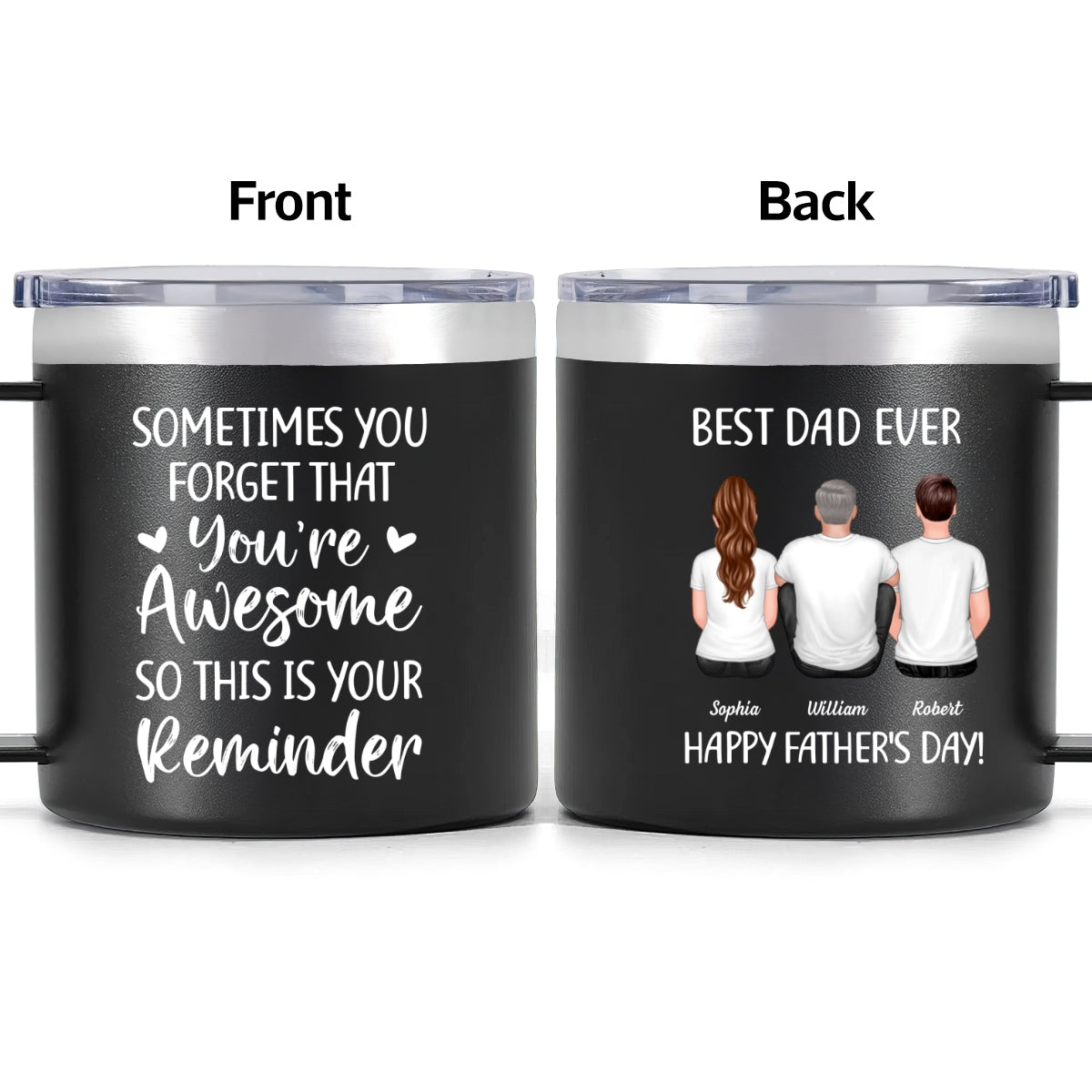 Sometimes You Forget That You're Awesome Best Dad Ever - Personalized Stainless Steel Tumbler with Handle
