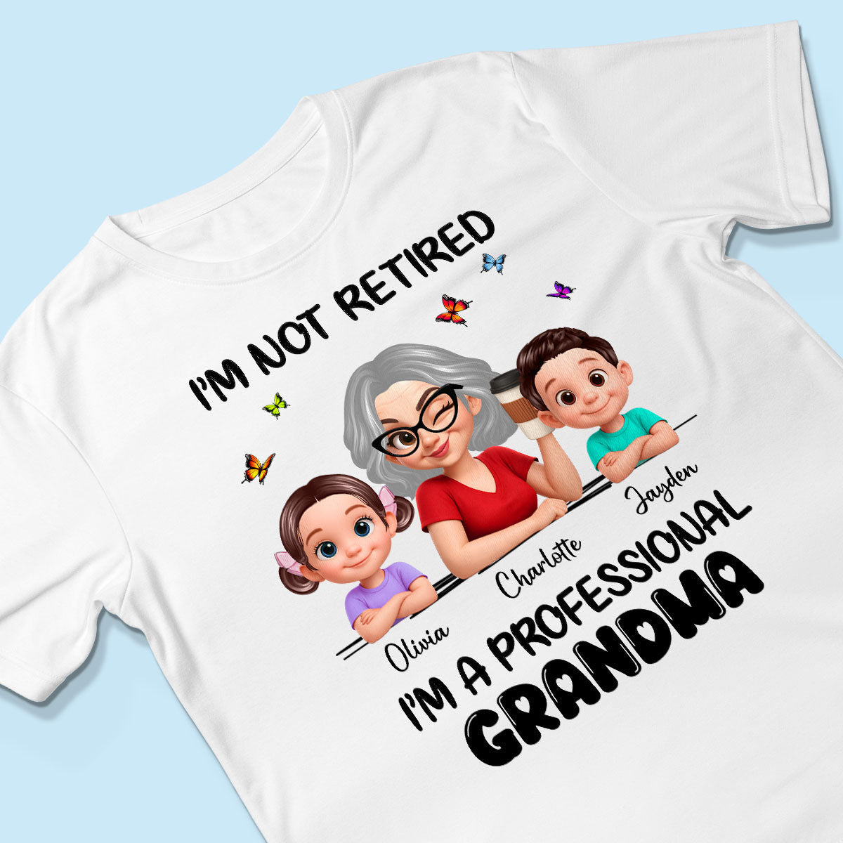 Happy Retired Professional Grandma - Personalized Shirt - Funny Retirement Gift, Gift For Grandma, Mom