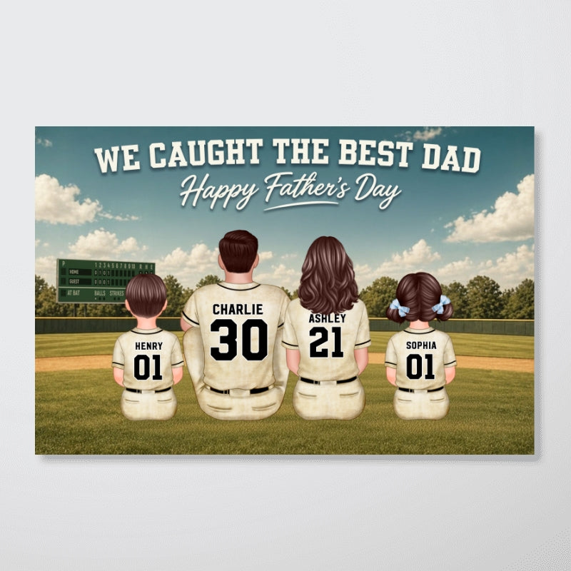 Retro Baseball Outfield We Caught The Best Dad - Personalized Poster - Father's Day Gift For Baseball Dad, Husband