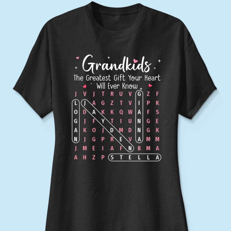 The Greatest Gift You Ever Know Word Search Puzzle Art - Personalized Shirt - Gift For Grandma