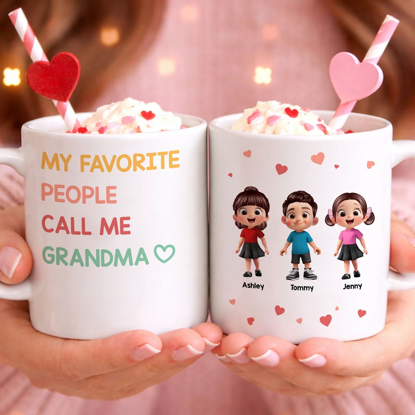 My Favorite People Call Me Grandma - Personalized Mug - Sentimental Gift for Grandma