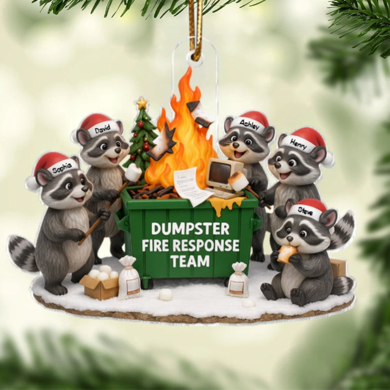 Funny Raccoon Dumpster on Fire Response Team - Personalized Acrylic Ornament - Funny Holiday Gift for Coworkers