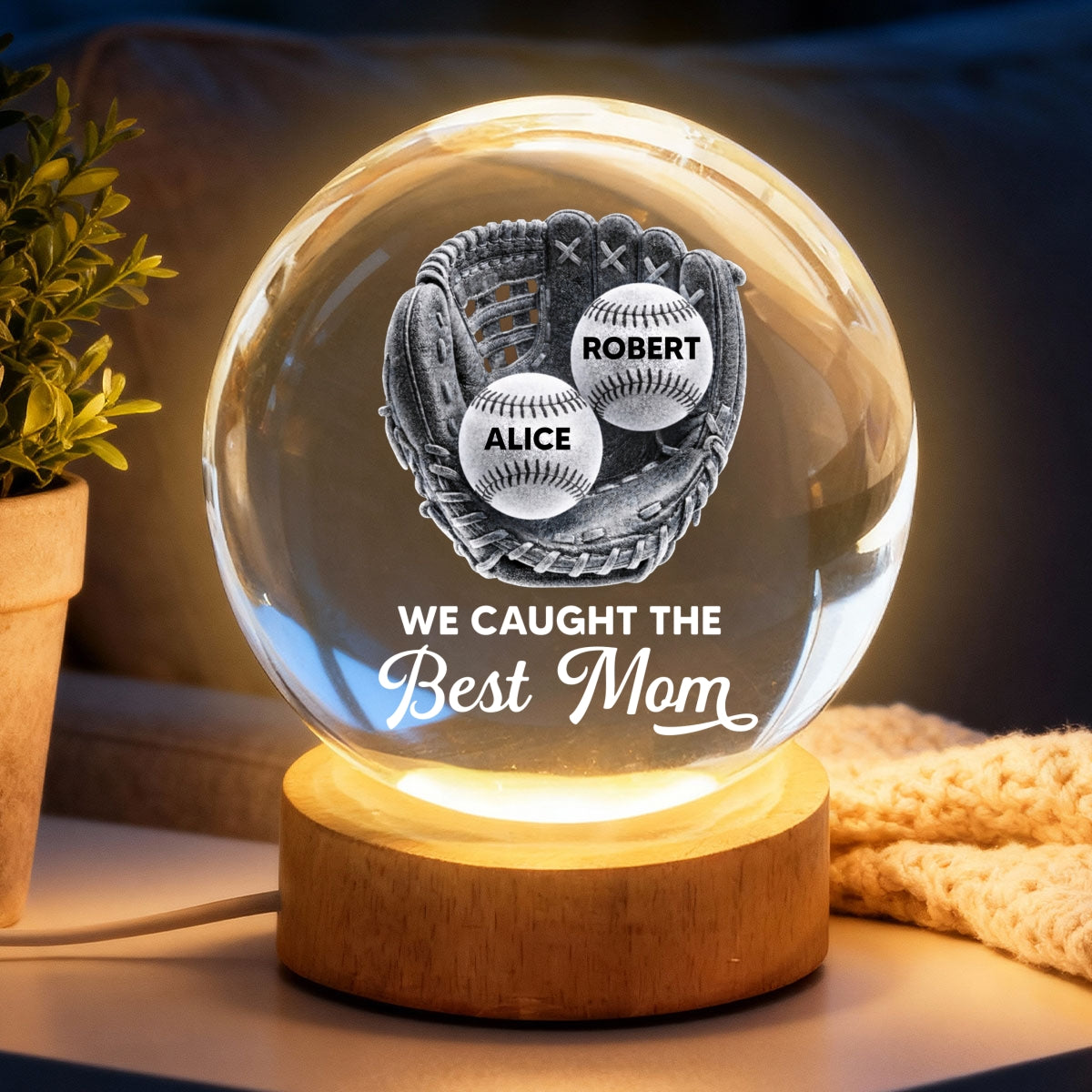 Baseball Glove We Caught The Best Mom - Personalized Crystal Ball LED Night Light - Mother's Day Gift For Baseball Mom
