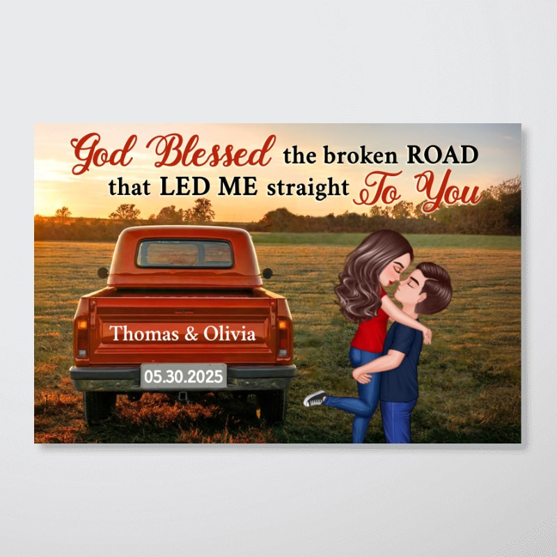 God Blessed The Broken Road Couple - Personalized Poster - Heartfelt Gift For Him, Her, Wife, Husband, Couple