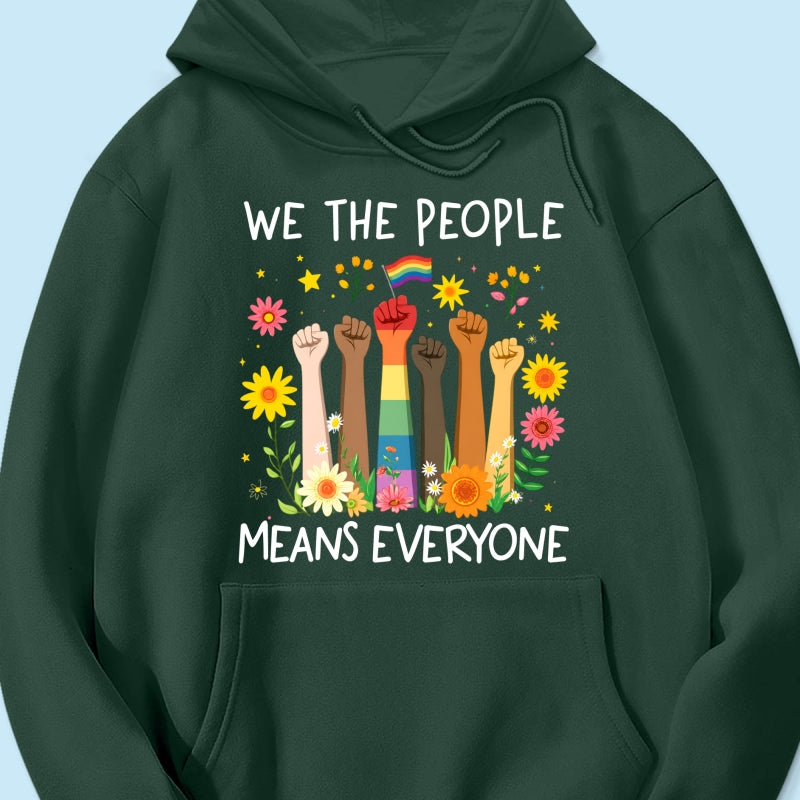 We The People Means Everyone LGBTQ Pride Shirt - Gift For Couple, Happy Pride Month