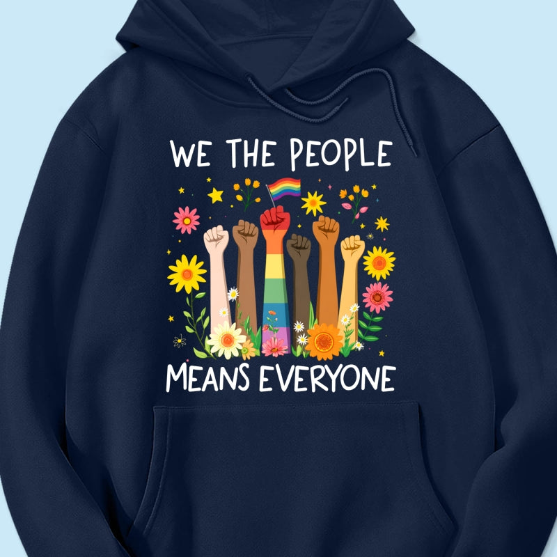 We The People Means Everyone LGBTQ Pride Shirt - Gift For Couple, Happy Pride Month