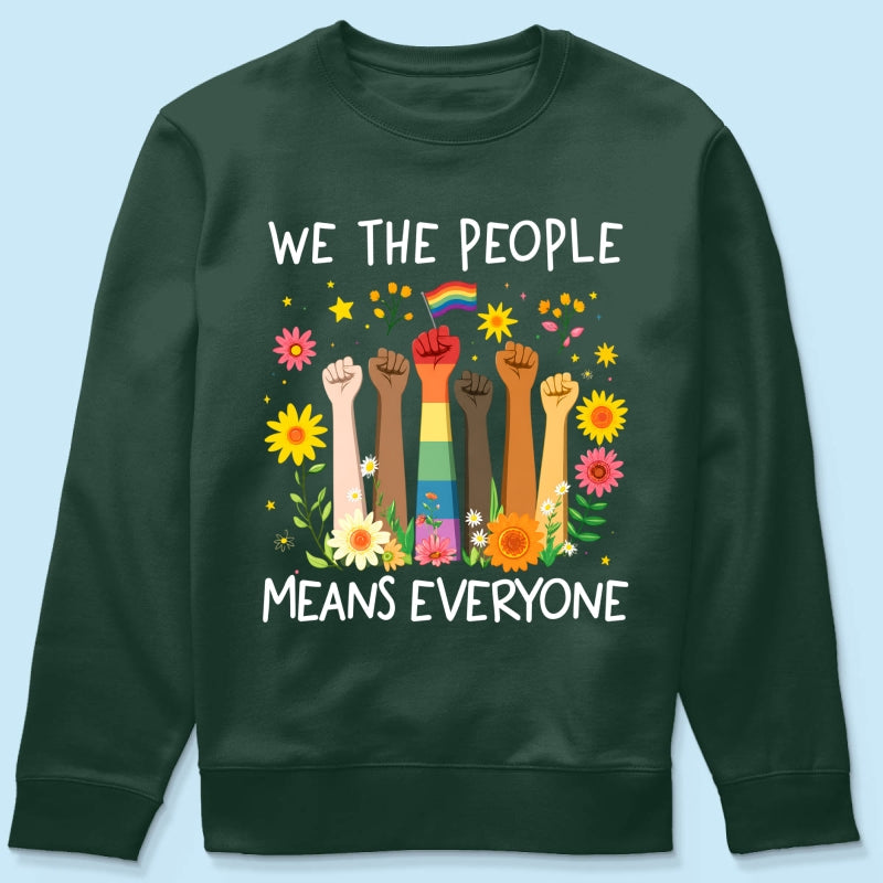 We The People Means Everyone LGBTQ Pride Shirt - Gift For Couple, Happy Pride Month