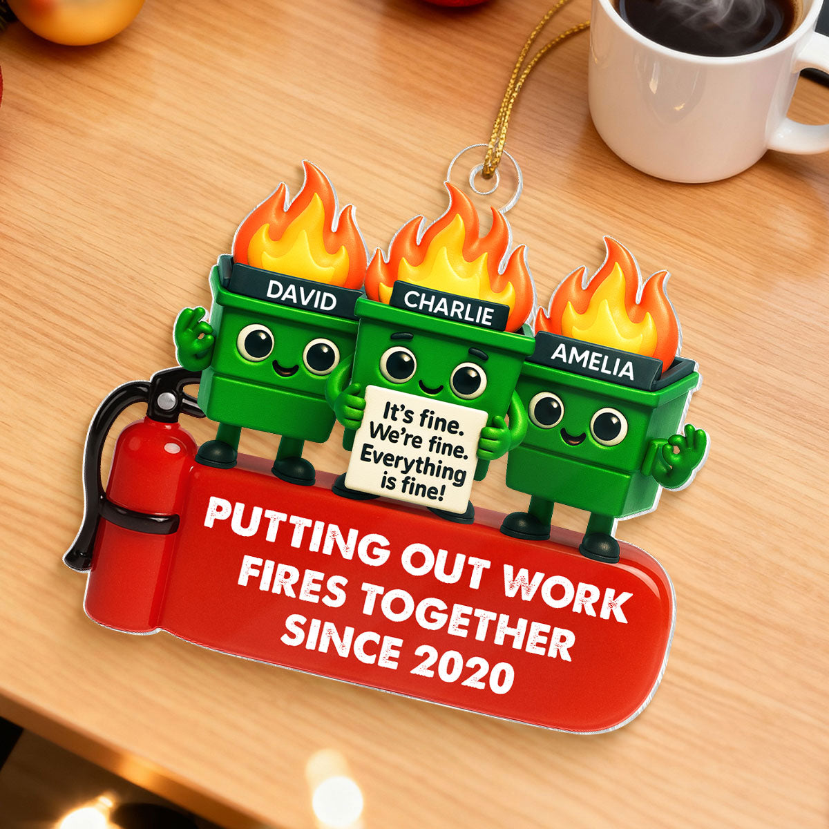 Funny Dumpster Fire Office Chaos - Personalized Acrylic Ornament - Funny Christmas Gift, White Elephant Gift for Coworkers