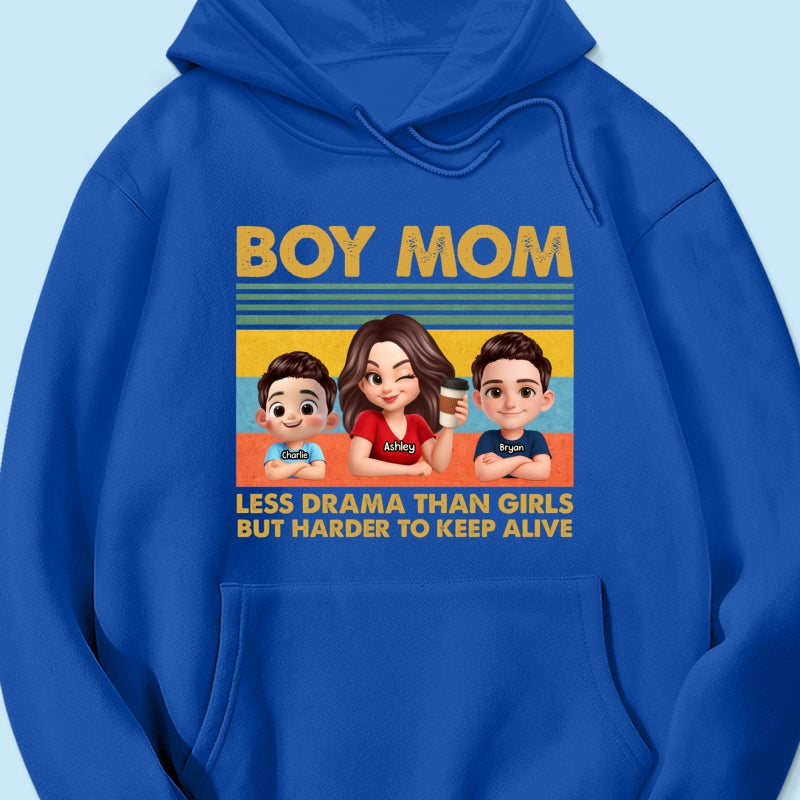 Boy Mom Less Drama Than Girls But Harder To Keep Alive - Personalized Shirt - Gift For Mom, Grandma