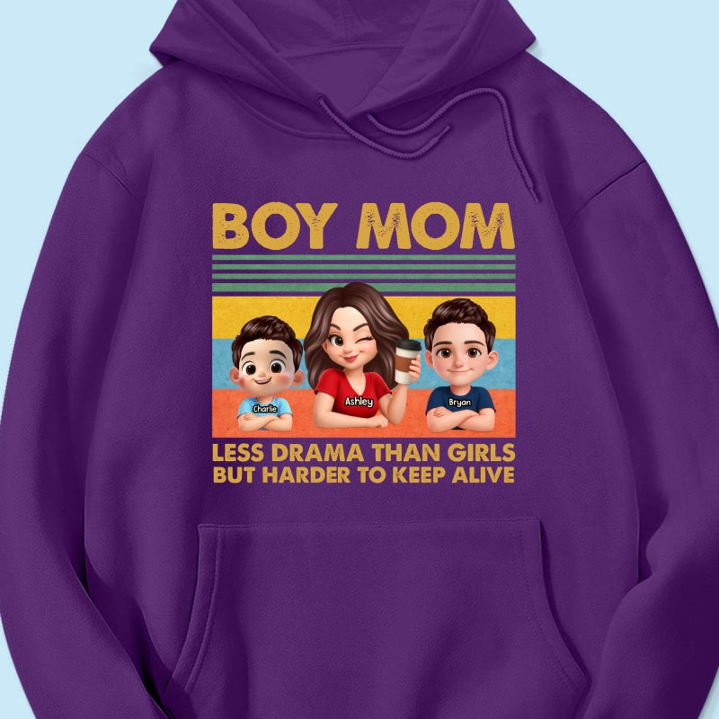 Boy Mom Less Drama Than Girls But Harder To Keep Alive - Personalized Shirt - Gift For Mom, Grandma