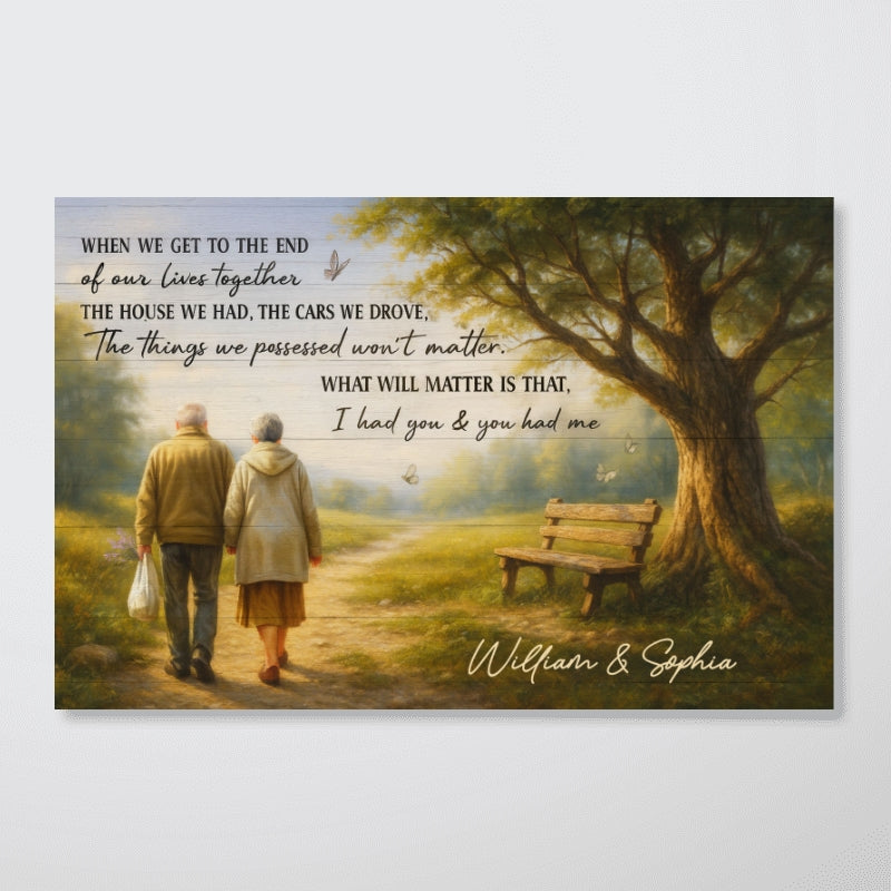 When We Get to the End of Our Lives Together Peaceful Landscape - Personalized Poster - Sentimental Gift for him, Gift for her