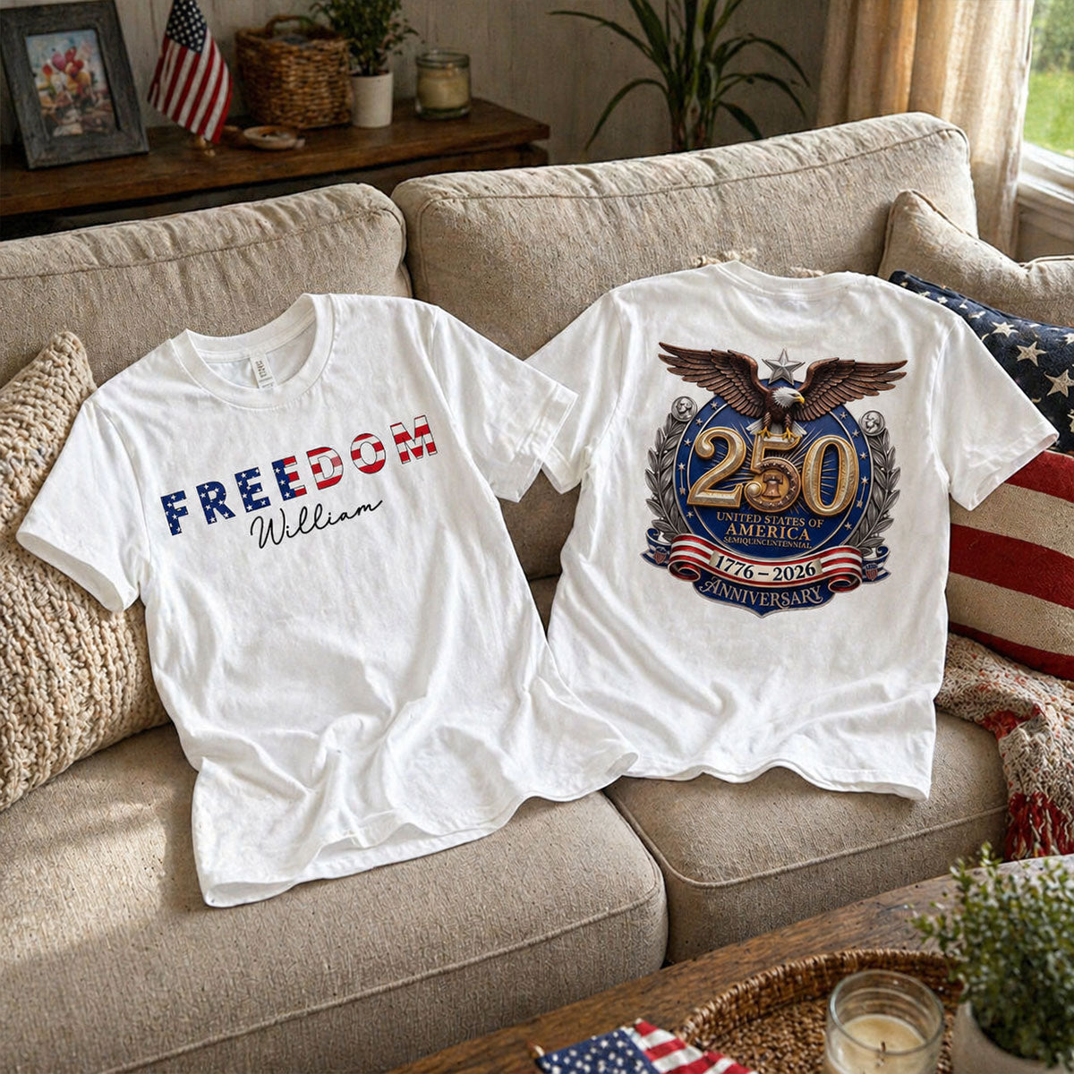 Patriotic Freedom Custom Name - Personalized Shirt - United States 250th Anniversary USA Patriotic