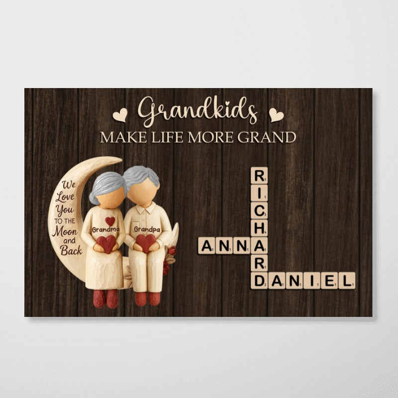 Grandkids Make Life More Grand Love to the Moon - Personalized Poster - Sentimental Gift for Grandma